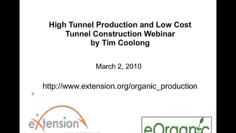 Thumbnail for High Tunnel Production and Low Cost Tunnel Construction Webi