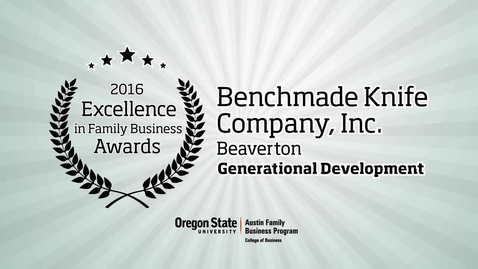 Thumbnail for Benchmade Knife Company - 2016 Excellence in Family Business Awards