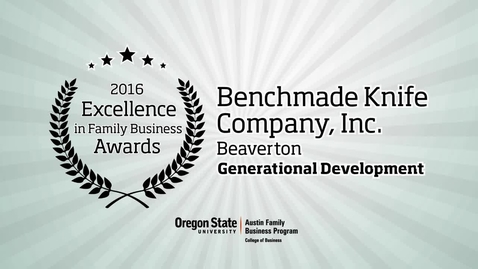 Thumbnail for entry Benchmade Knife Company - 2016 Excellence in Family Business Awards