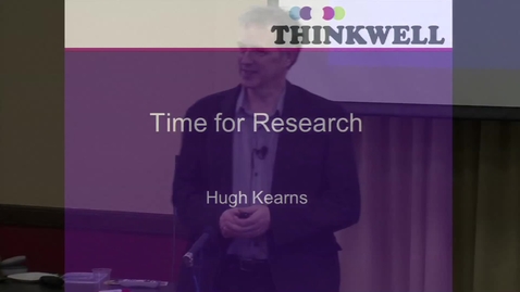 Thumbnail for entry Time for Research - Hugh Kearns 2014