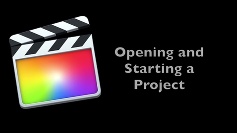 Thumbnail for Final Cut Pro X 10.1 -- Starting a Project