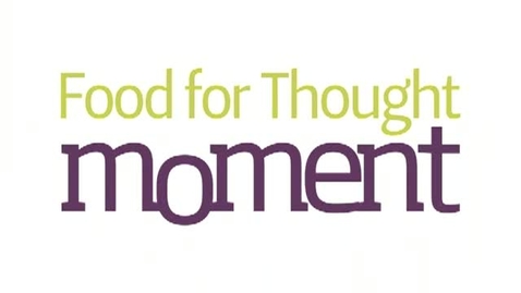 Thumbnail for Food For Thought Moment - Marty Matlock (edit)