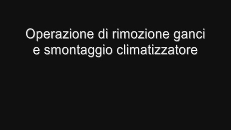 Thumbnail for 1_Rimozione ganci e condizionatore