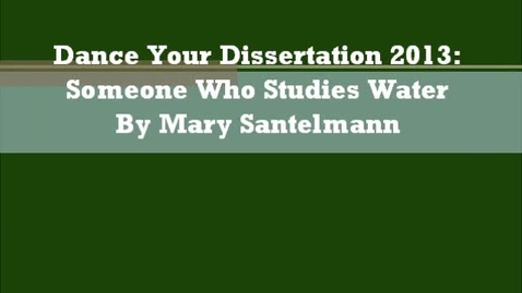 Thumbnail for entry Dance Your Dissertation 2013 - Someone Who Studies Water