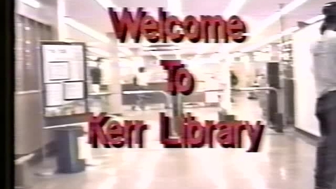 Thumbnail for Tour of the Kerr Library, 1992