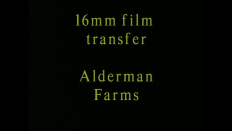 Thumbnail for Alderman Farms film reels, 1943-1950.