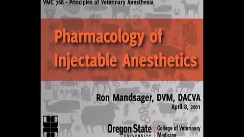 Thumbnail for entry Pharmacology of Injectable Anesthetics: Introduction