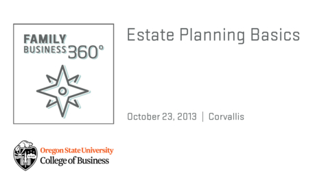 Thumbnail for entry Family Business 360 - Estate Planning Basics