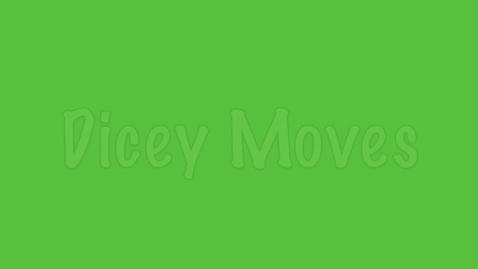 Thumbnail for Dicey Moves