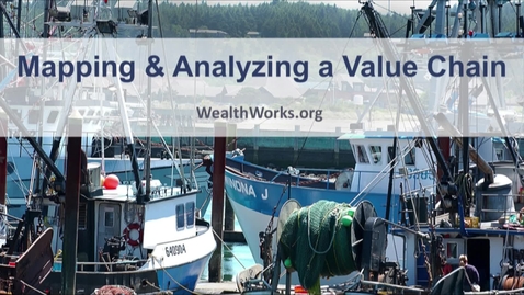 Thumbnail for Mapping and Analyzing a Value Chain