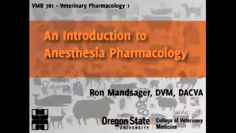 Thumbnail for entry Veterinary Pharmacology I: Anesthesia, part 1