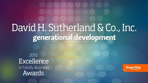 Thumbnail for entry 2015 Excellence in Family Business Awards - David H. Sutherland &amp; Co.