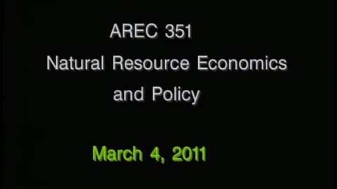 Thumbnail for AREC 351 Winter 2011 - Lecture 20