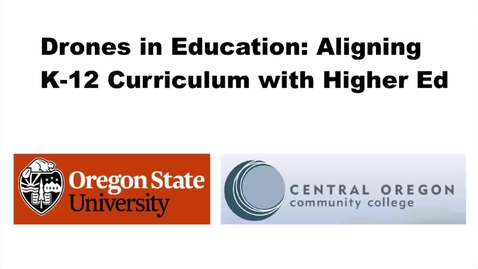 Thumbnail for Drones in Education Webinar: Aligning K-12 Curriculum with Higher Education