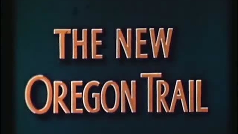 Thumbnail for entry The New Oregon Trail, circa 1940 (P 218)