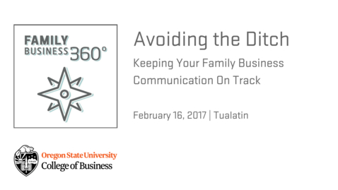 Thumbnail for entry Avoiding the Ditch: Keeping Your Family Business Communication On Track