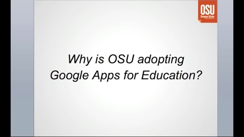 Thumbnail for entry Google Apps for OSU, The Essentials, Part 1