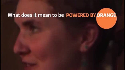 Thumbnail for Katie Parker is Powered by Orange