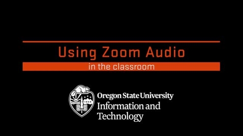 Thumbnail for Using Zoom Audio in the Classroom