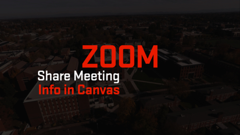Thumbnail for Zoom | Share Meeting Information in Canvas