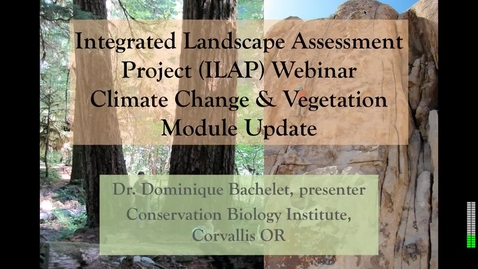Thumbnail for entry Climate Change and Vegetation Module Outputs - October 16, 2012