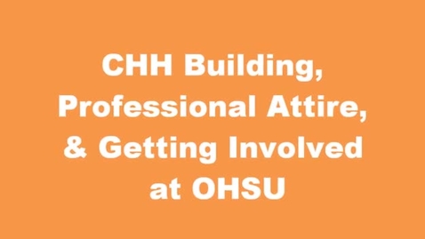 Thumbnail for entry P3 Advice - CHH, Getting Involved at OHSU