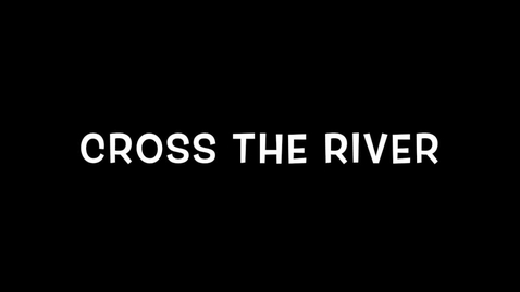 Thumbnail for entry Cross the River – BEPA 2.0 Activity Video