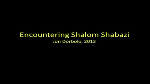 Thumbnail for entry Encountering Shalom Shabazi