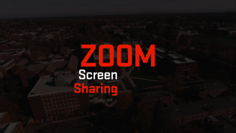 Thumbnail for entry Zoom | Screen Sharing