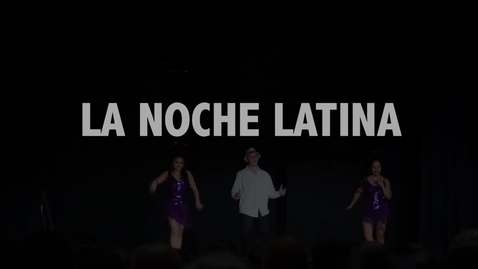 Thumbnail for La Noche Latina 2016