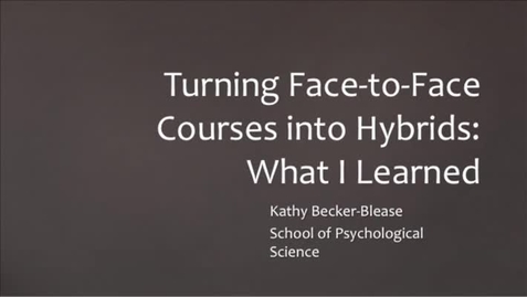 Thumbnail for Kathy Becker-Blease - Hybrid Course Design