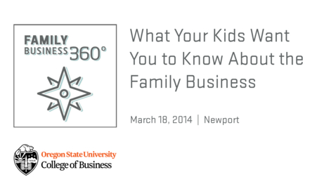 Thumbnail for entry Family Business 360 - What Your Kids Want You to Know About the Family Business