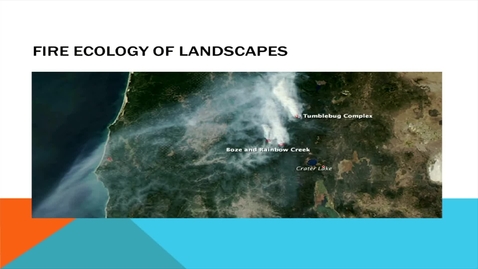 Thumbnail for Fire Ecology, FOR 446 - Emily Comfort.