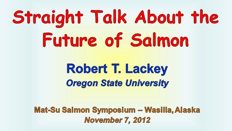 Thumbnail for entry Straight Talk About the Future of Salmon