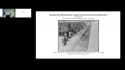 Thumbnail for entry Manufacturing &quot;Military Necessity&quot;:  Japanese American Internment During WWII by Patricia Sakurai