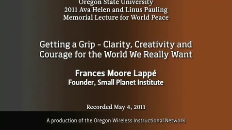 Thumbnail for entry 2011 Ava Helen Pauling Peace Lecture - France Moore Lappé