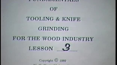 Thumbnail for Fundamentals of Tooling and Knife Grinding- 3