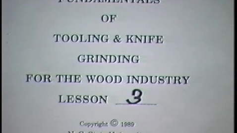 Thumbnail for entry Fundamentals of Tooling and Knife Grinding- 3