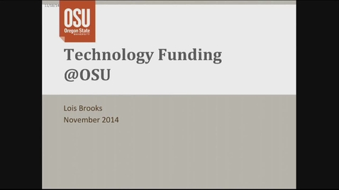 Thumbnail for Technology Funding at OSU November 21, 2014 Forum