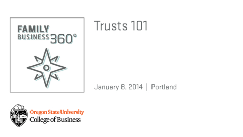 Thumbnail for entry Family Business 360 - Trusts 101