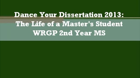 Thumbnail for entry Dance Your Dissertation 2013 - Life of a Master's Student