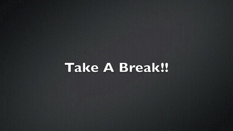 Thumbnail for Take a Break