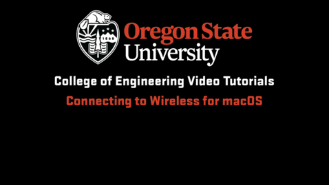 Thumbnail for Connecting to Wireless for macOS