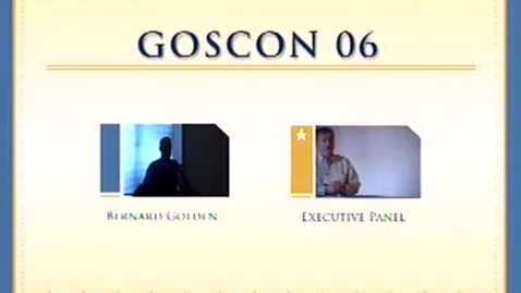 Thumbnail for GOSCON 2006 - Executive Panel