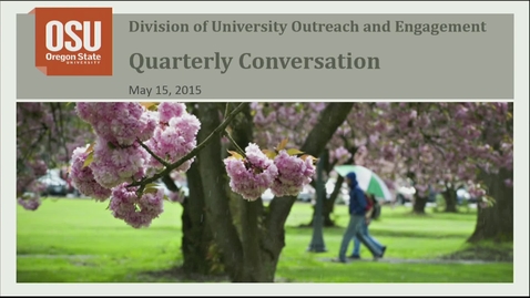 Thumbnail for entry Outreach and Engagement Quarterly Conversation 2015 0515