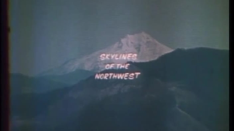 Thumbnail for Skylines of the Northwest