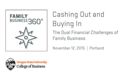 Thumbnail for entry Family Business 360 - Cashing Out and Buying In: The Dual Financial Challenges of Family Business