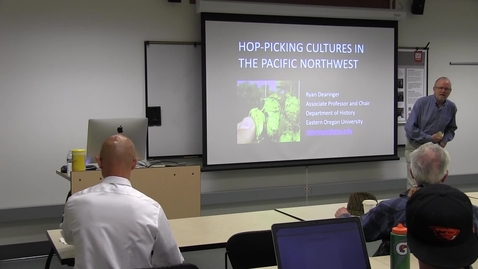 Thumbnail for “Hop-Picking Cultures in the Pacific Northwest,” Ryan Dearinger, May 26, 2016