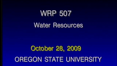 Thumbnail for WRP 507 Fall 2009 - Lecture 4