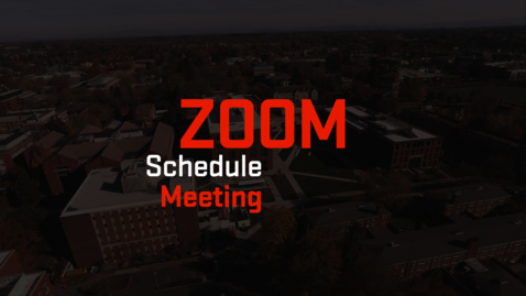 Thumbnail for entry Zoom | Schedule a Zoom Meeting